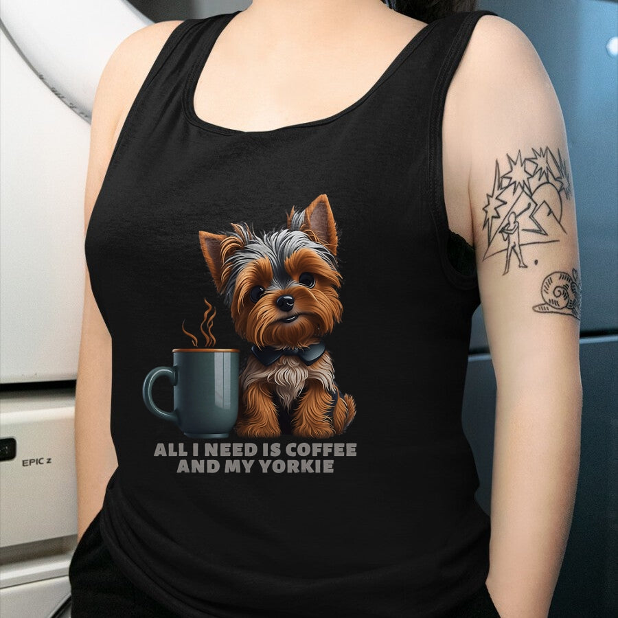 Dog Love Shirt, Dog Lover Gift T-Shirt/Hoodie/Sweatshirt HLT00 - All I Need Is Coffee And My Yorkie Funny Yorkie Dog Mom T-Shirt