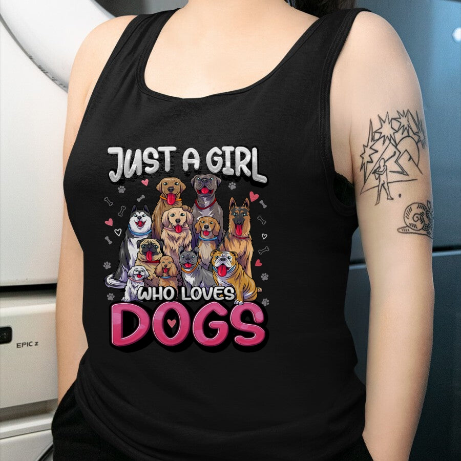 Dog Love Shirt, Dog Lover Gift T-Shirt/Hoodie/Sweatshirt HLT00 - Just A Girl Who Loves Dogs Shirt Funny Puppy Dog Lover Girls T-Shirt