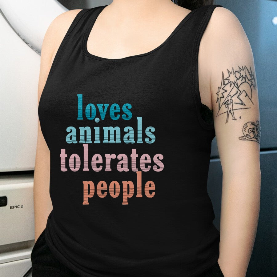 Dog Love Shirt, Dog Lover Gift T-Shirt/Hoodie/Sweatshirt HLT00 - Loves Animals Tolerates People Funny Animal Lover Dog Mom T-Shirt