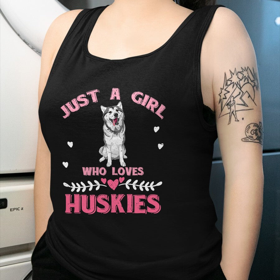 Dog Love Shirt, Dog Lover Gift T-Shirt/Hoodie/Sweatshirt HLT00 - Just A Girl Who Loves Huskies Dog Lover Women Girls Husky T-Shirt
