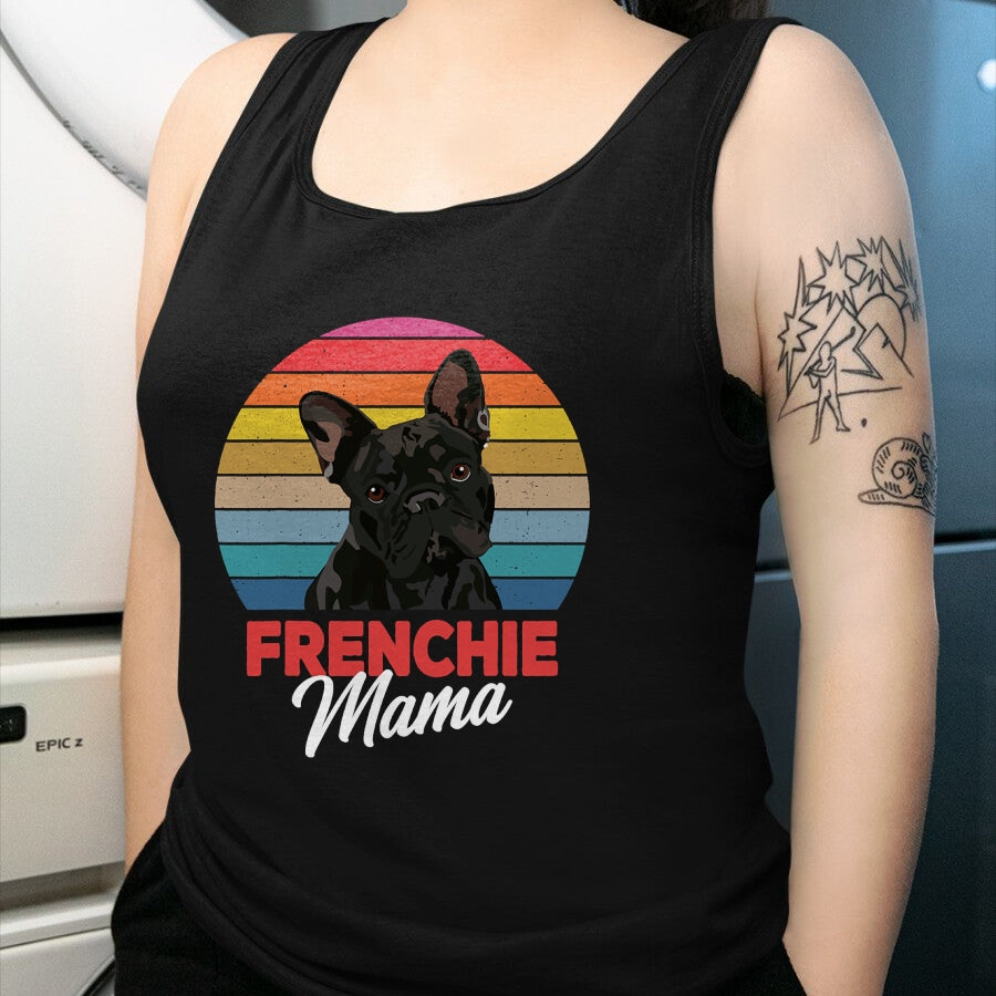 Dog Love Shirt, Dog Lover Gift T-Shirt/Hoodie/Sweatshirt HLT00 - Frenchie Mama Cute French Bulldog Dog Mom Funny Girls Gift T-Shirt