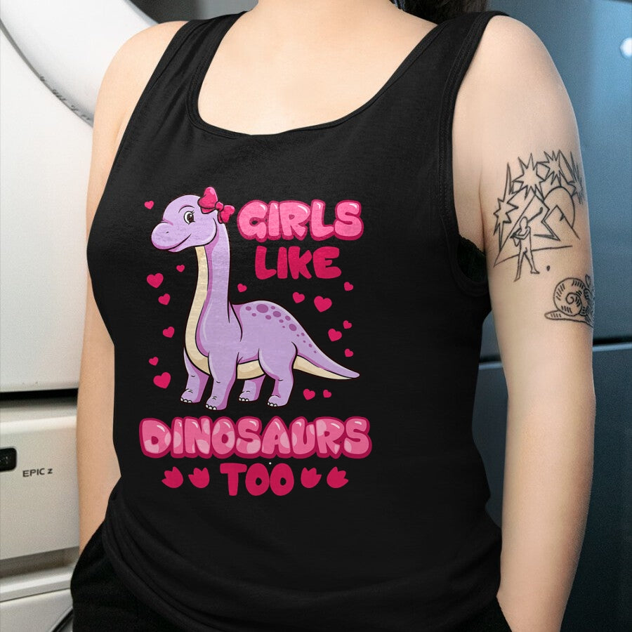 Best Dinosaur Lover Shirt, Funny Dinosaur UnisexT-Shirt/Hoodie/Sweatshirt HLT00 - Girls Like Dinosaurs Too Cute Brachiosaurus Dinosaurs T-Shirt