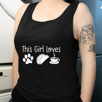 Dog Love Shirt, Dog Lover Gift T-Shirt/Hoodie/Sweatshirt HLT00 - THIS GIRL LOVES DOGS TACOS COFFEE T-Shirt Women Mom Gift
