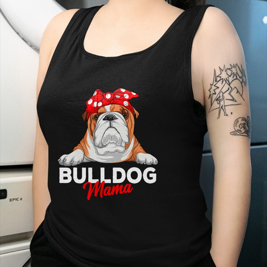 Dog Love Shirt, Dog Lover Gift T-Shirt/Hoodie/Sweatshirt HLT00 - English Bulldog Mama Bully Dog Mom Funny Womens Gift T-Shirt