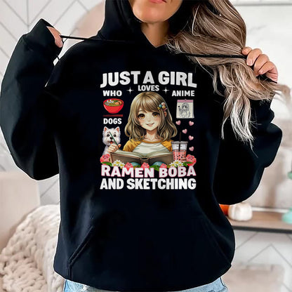 Dog Love Shirt, Dog Lover Gift T-Shirt/Hoodie/Sweatshirt HLT00 - Just A Girl Who Loves Anime Ramen Dogs Boba And Sketching T-Shirt