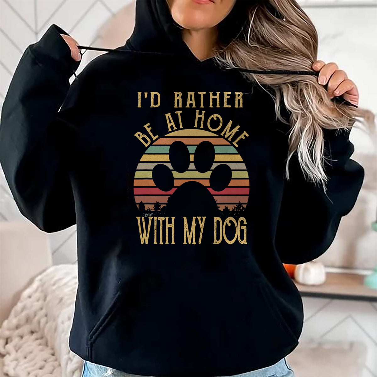 Dog Love Shirt, Dog Lover Gift T-Shirt/Hoodie/Sweatshirt HLT00 - I_d Rather Be At Home With My Dog Shirt Mom & Dog Parent T-Shirt