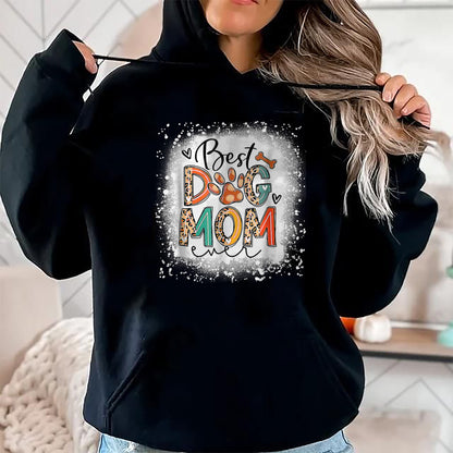 Dog Love Shirt, Dog Lover Gift T-Shirt/Hoodie/Sweatshirt HLT00 - Best Dog Mom Ever Bleached Mother_s Day Dog Mommy Girl T-Shirt