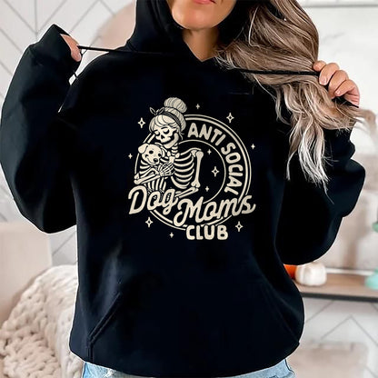Dog Love Shirt, Dog Lover Gift T-Shirt/Hoodie/Sweatshirt HLT00 - Dog Mom Dog Mama Dog Lady Skeleton Anti Social Dog Moms Club T-Shirt