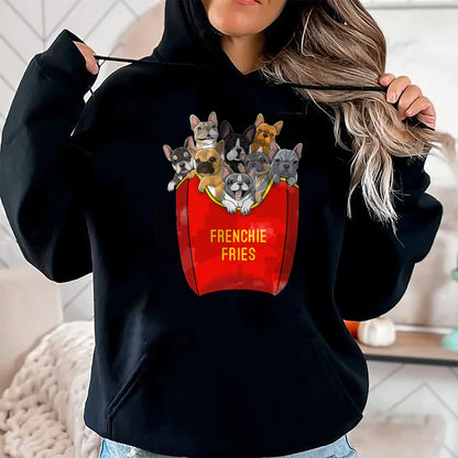Dog Love Shirt, Dog Lover Gift T-Shirt/Hoodie/Sweatshirt HLT00 - Frenchie Fries Shirt French Bulldog Dog Mom Dog Dad Cute T-Shirt