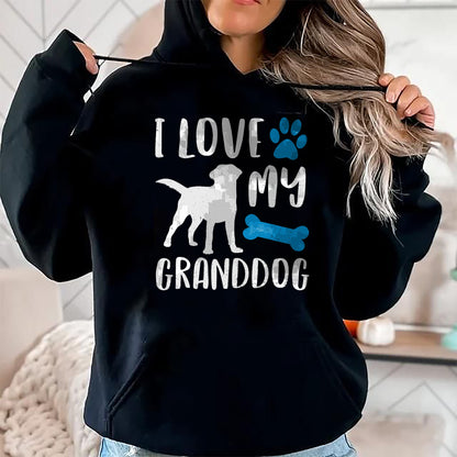 Dog Love Shirt, Dog Lover Gift T-Shirt/Hoodie/Sweatshirt HLT00 - I Love My Granddog Shirt Labrador Retriever Dog Grandma Gift T-Shirt
