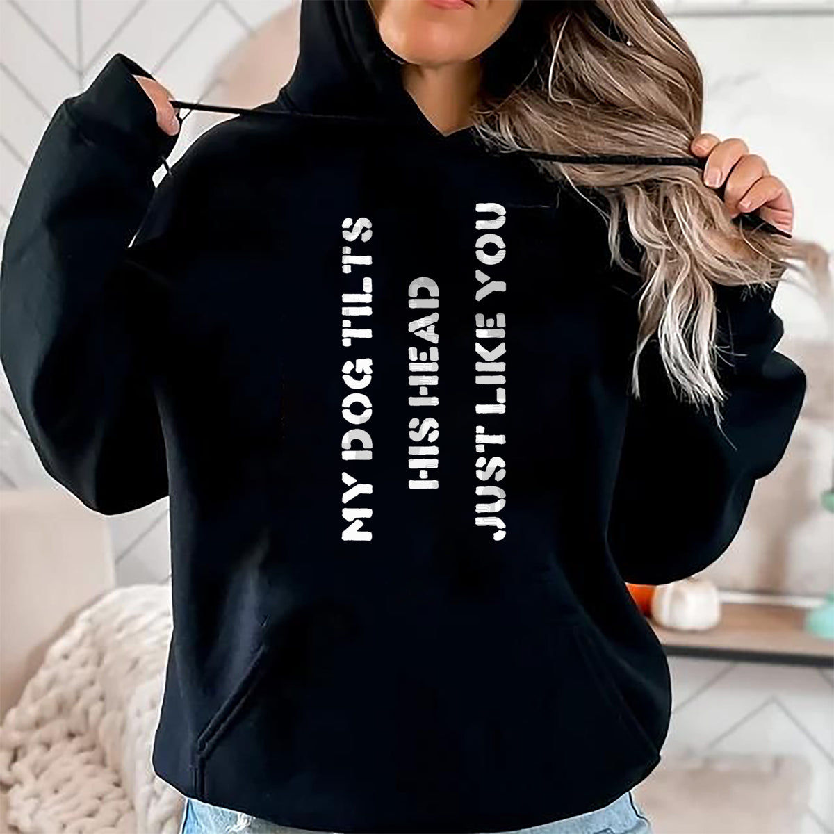Dog Love Shirt, Dog Lover Gift T-Shirt/Hoodie/Sweatshirt HLT00 - Funny Dog T-Shirt Head Tilt Joke Dog Owner Humor T-Shirt T-Shirt