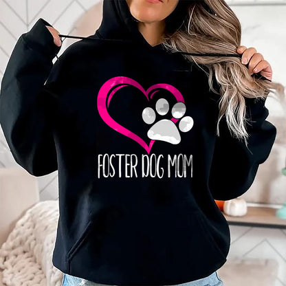 Dog Love Shirt, Dog Lover Gift T-Shirt/Hoodie/Sweatshirt HLT00 - Foster Dog Mom Shirt Cute Dog Paw Heart T-Shirt
