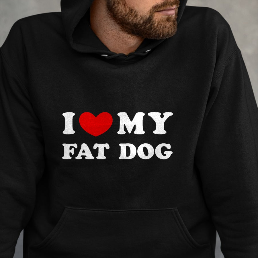 Dog Love Shirt, Dog Lover Gift T-Shirt/Hoodie/Sweatshirt HLT00 - I Love My Fat Dog, I Heart My Fat Dog T-Shirt