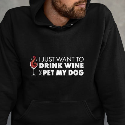 Dog Love Shirt, Dog Lover Gift T-Shirt/Hoodie/Sweatshirt HLT00 - Wine Tshirt I just want to drink wine and pet my dog tee T-Shirt