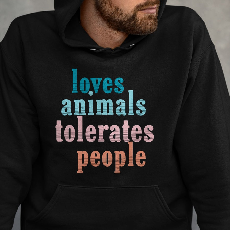 Dog Love Shirt, Dog Lover Gift T-Shirt/Hoodie/Sweatshirt HLT00 - Loves Animals Tolerates People Funny Animal Lover Dog Mom T-Shirt