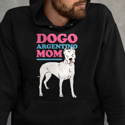 Dog Love Shirt, Dog Lover Gift T-Shirt/Hoodie/Sweatshirt HLT00 - Dogo Argentino Mom Dog Owner Dogo Argentino T-Shirt