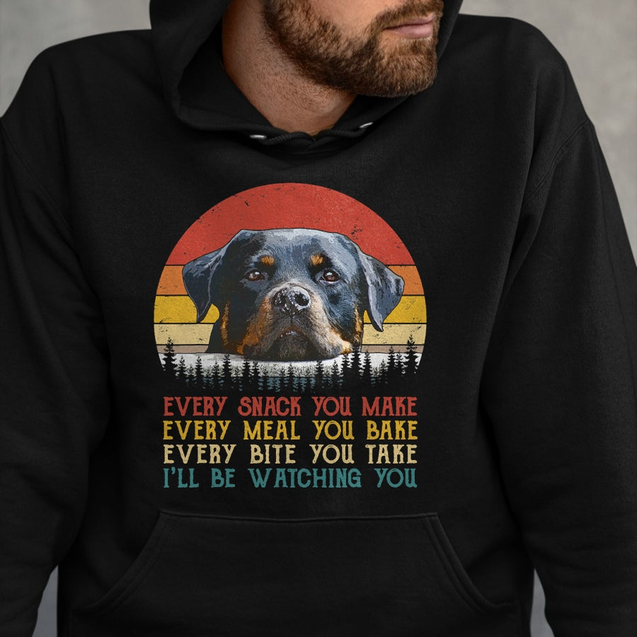 Dog Love Shirt, Dog Lover Gift T-Shirt/Hoodie/Sweatshirt HLT00 - Every Snack You Make Dog Shirt Rottie Mom Cute Rottweiler T-Shirt