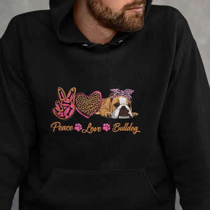 Dog Love Shirt, Dog Lover Gift T-Shirt/Hoodie/Sweatshirt HLT00 - Peace Love English Bulldog Funny Puppy Dog Mom Mother_s Day T-Shirt