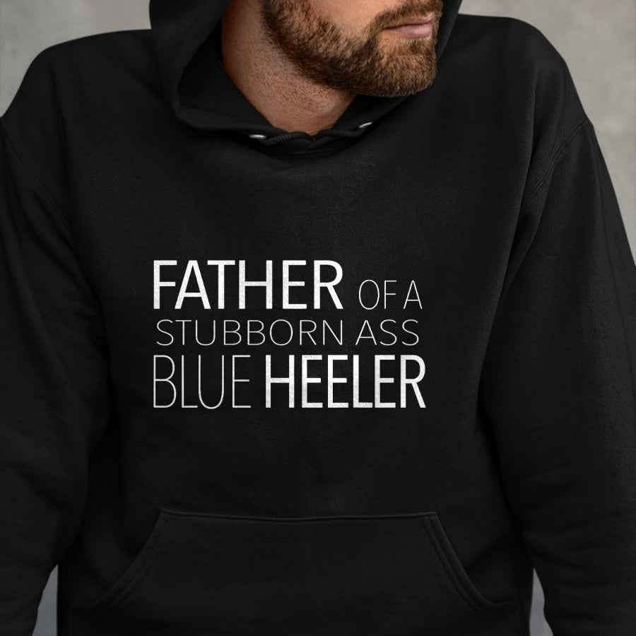 Dog Love Shirt, Dog Lover Gift T-Shirt/Hoodie/Sweatshirt HLT00 - Blue Heeler Dog Dad T-Shirt Funny ACD Australian Cattle Dog T-Shirt