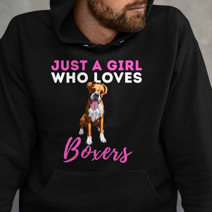 Dog Love Shirt, Dog Lover Gift T-Shirt/Hoodie/Sweatshirt HLT00 - Just A Girl Who Loves Boxers - Cute German Boxer Dog Owner T-Shirt