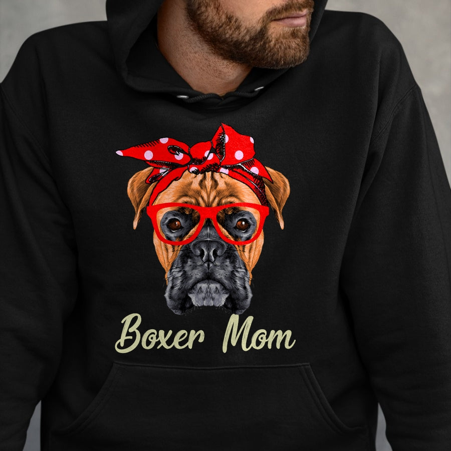 Dog Love Shirt, Dog Lover Gift T-Shirt/Hoodie/Sweatshirt HLT00 - Boxer Mom Dogs Mothers Day Dog Lovers Gifts For Women T-Shirt