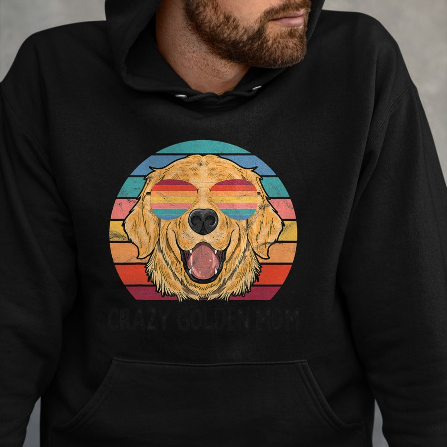 Dog Love Shirt, Dog Lover Gift T-Shirt/Hoodie/Sweatshirt HLT00 - Golden Retriever Dog Mom Gifts Crazy Golden Dog Mom T-Shirt