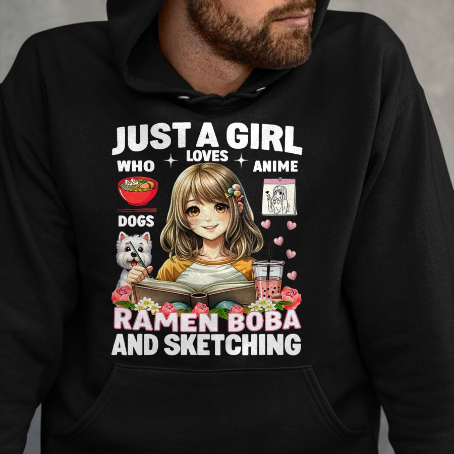 Dog Love Shirt, Dog Lover Gift T-Shirt/Hoodie/Sweatshirt HLT00 - Just A Girl Who Loves Anime Ramen Dogs Boba And Sketching T-Shirt