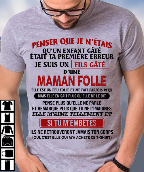 JE SUIS UN FILS GÂTÉ – CADEAU DE MAMAN - frTOBY00 (SKU12-186)