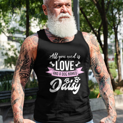 Dog Love Shirt, Dog Lover Gift T-Shirt/Hoodie/Sweatshirt HLT00 - All You Need Is Love And A Dog Named Daisy Owner T-Shirt