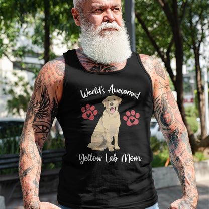 Dog Love Shirt, Dog Lover Gift T-Shirt/Hoodie/Sweatshirt HLT00 - WORLDS AWESOMEST YELLOW LAB MOM Funny Dog Lover Saying Quote T-Shirt