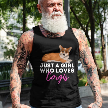 Dog Love Shirt, Dog Lover Gift T-Shirt/Hoodie/Sweatshirt HLT00 - Just A Girl Who Loves Corgis - Welsh Corgi Owner Dog Lover T-Shirt