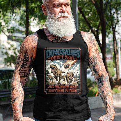 Best Dinosaur Lover Shirt, Funny Dinosaur UnisexT-Shirt/Hoodie/Sweatshirt HLT00 - Dinosaurs Didn_t Pray Funny Dinosaur Christian Humor Faith T-Shirt (2)