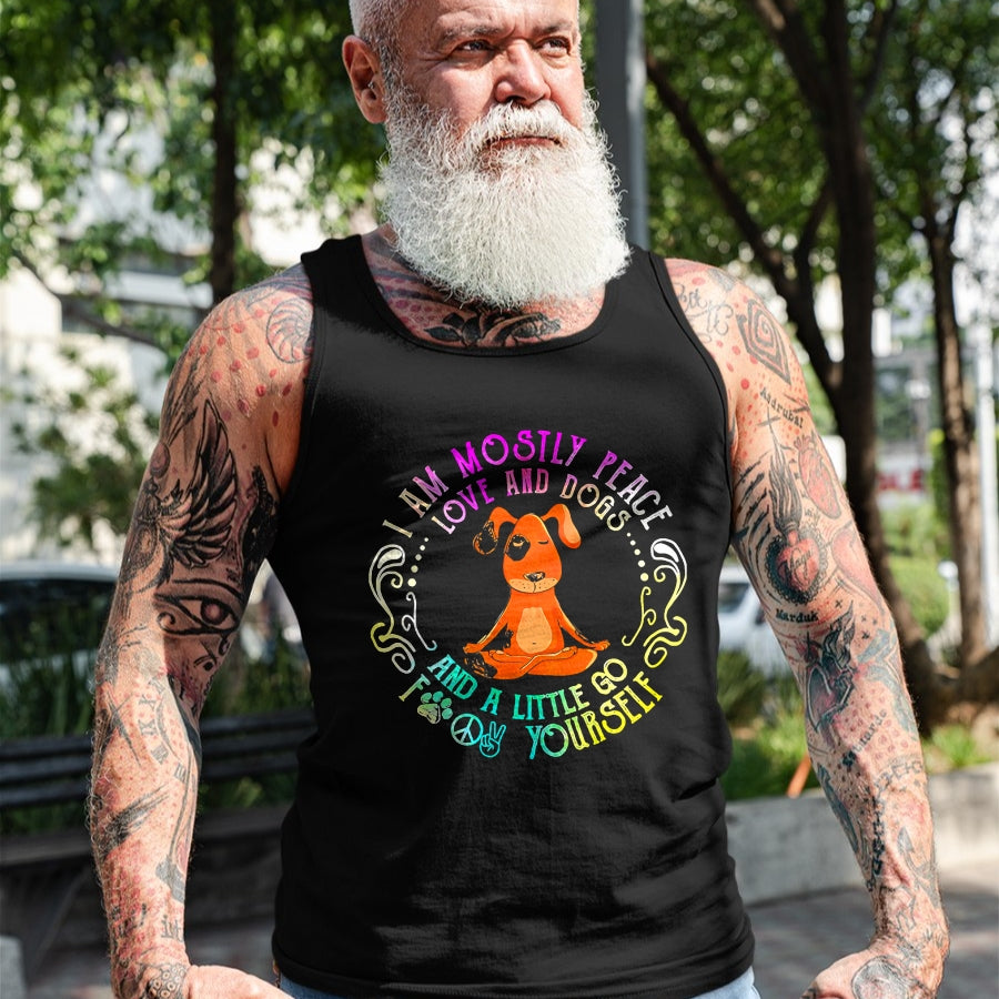 Dog Love Shirt, Dog Lover Gift T-Shirt/Hoodie/Sweatshirt HLT00 - Lovely Dog Saying I Am Mostly Peace Love And Dogs Funny Yoga T-Shirt