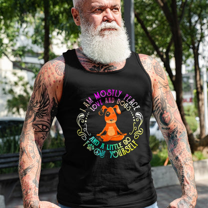 Dog Love Shirt, Dog Lover Gift T-Shirt/Hoodie/Sweatshirt HLT00 - Lovely Dog Saying I Am Mostly Peace Love And Dogs Funny Yoga T-Shirt