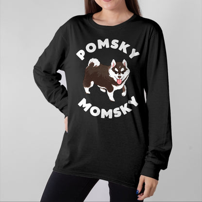 Dog Love Shirt, Dog Lover Gift T-Shirt/Hoodie/Sweatshirt HLT00 - Pomsky Momsky for Dog Pet Mom T-Shirt