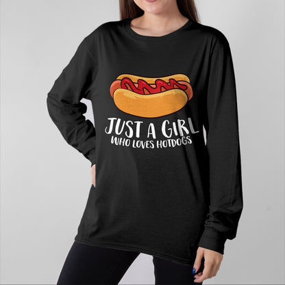 Dog Love Shirt, Dog Lover Gift T-Shirt/Hoodie/Sweatshirt HLT00 - Just a Girl Who Loves Hotdogs T-Shirt