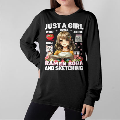Dog Love Shirt, Dog Lover Gift T-Shirt/Hoodie/Sweatshirt HLT00 - Just A Girl Who Loves Anime Ramen Dogs Boba And Sketching T-Shirt