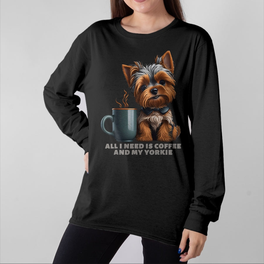 Dog Love Shirt, Dog Lover Gift T-Shirt/Hoodie/Sweatshirt HLT00 - All I Need Is Coffee And My Yorkie Funny Yorkie Dog Mom T-Shirt