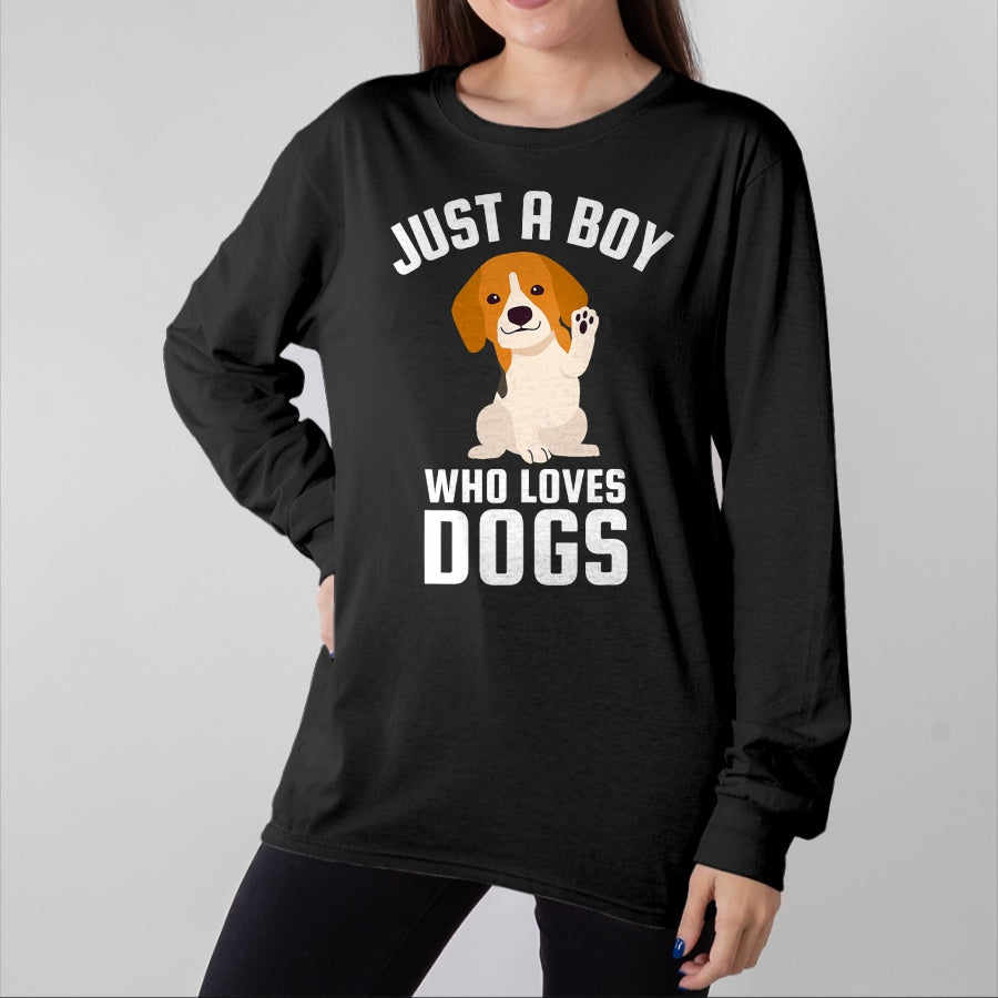 Dog Love Shirt, Dog Lover Gift T-Shirt/Hoodie/Sweatshirt HLT00 - Just A Boy Who Loves Dogs T-Shirt
