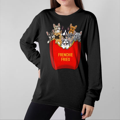 Dog Love Shirt, Dog Lover Gift T-Shirt/Hoodie/Sweatshirt HLT00 - Frenchie Fries Shirt French Bulldog Dog Mom Dog Dad Cute T-Shirt