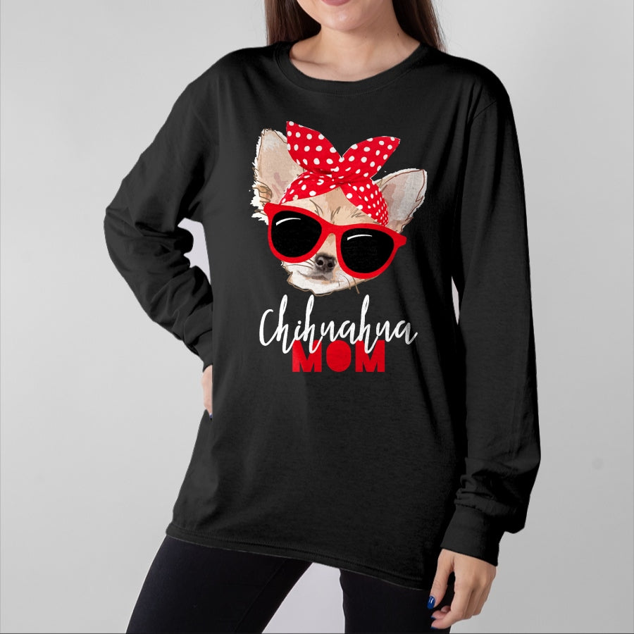 Dog Love Shirt, Dog Lover Gift T-Shirt/Hoodie/Sweatshirt HLT00 - Chihuahua Shirt Funny Dog Shirt Mom Sunglasses Dog Lover Tee T-Shirt