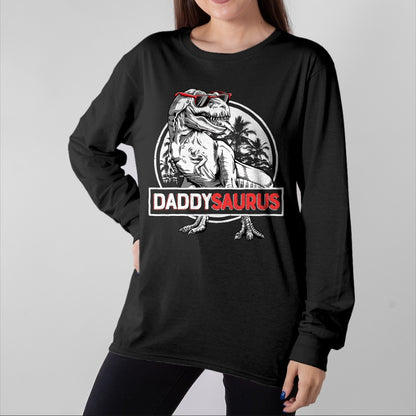 Best Dinosaur Lover Shirt, Funny Dinosaur UnisexT-Shirt/Hoodie/Sweatshirt HLT00 - Daddy Saurus T rex Dinosaur Men Father_s Day Family Matching T-Shirt