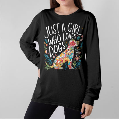 Dog Love Shirt, Dog Lover Gift T-Shirt/Hoodie/Sweatshirt HLT00 - Dog Cute Just A Girl Who Loves Dogs T-Shirt