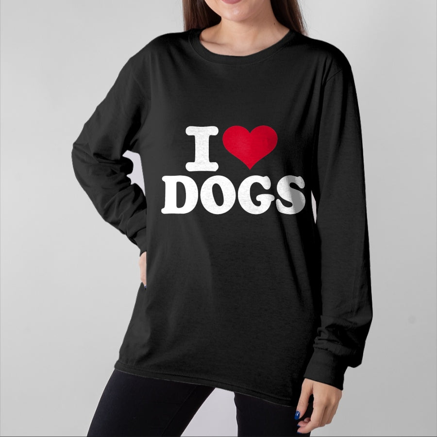 Dog Love Shirt, Dog Lover Gift T-Shirt/Hoodie/Sweatshirt HLT00 - I love dogs T-Shirt