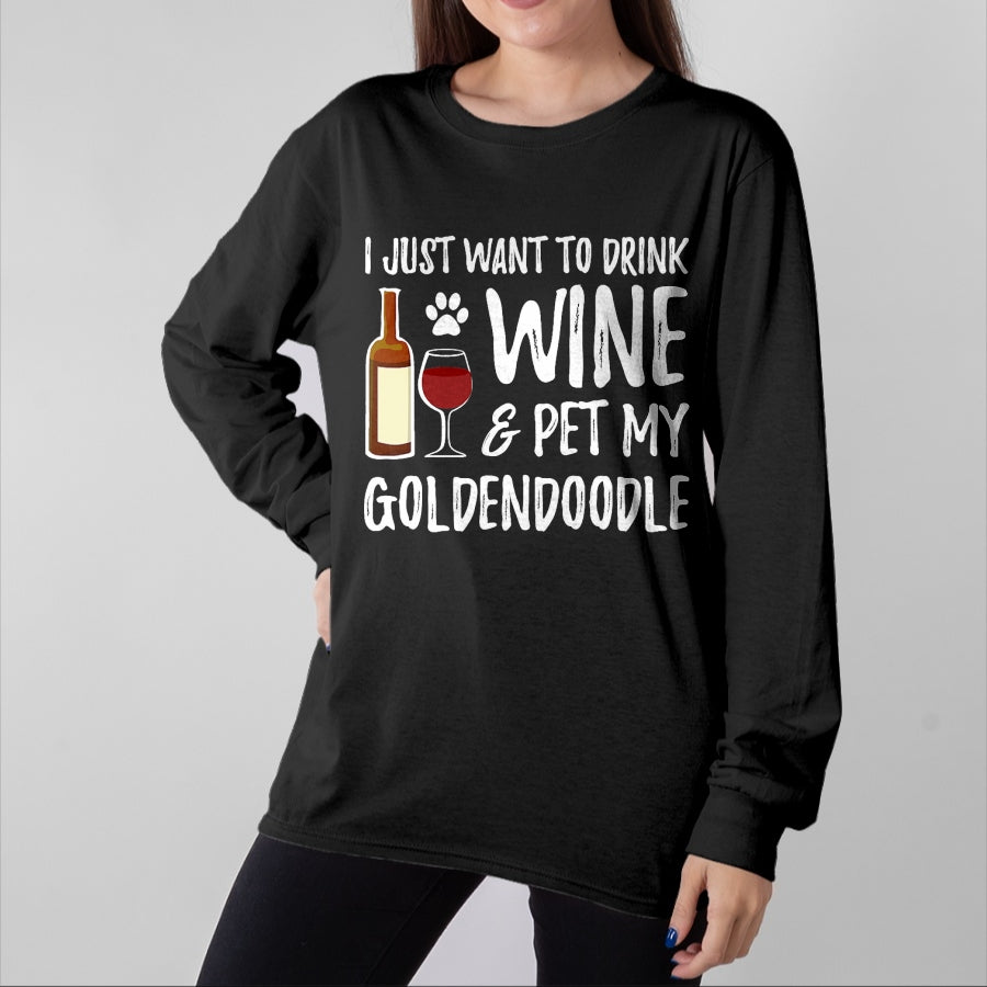 Dog Love Shirt, Dog Lover Gift T-Shirt/Hoodie/Sweatshirt HLT00 - Wine and Goldendoodle T-Shirt for Goldendoodle Dog Mom T-Shirt