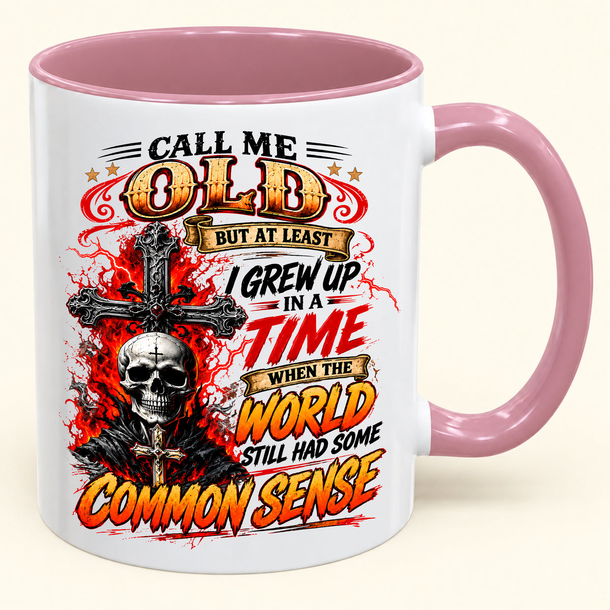 "Call Me Old But At Least I Grew Up In A Time" - Mugs For Men - TOBY00 (SKU2610-465)