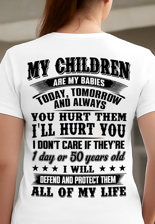 MY CHILDREN ARE MY BABY - T-SHIRT FOR MOM - TOBY00 (SKU12-274)