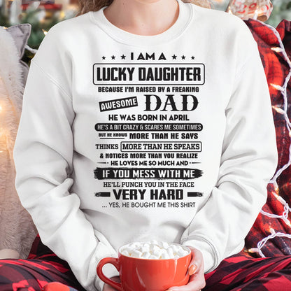 April - Lucky Daughter of Awesome Dad - Perfect Gift For Daughter From Dad - TOBY04 (SKU08-47-04)