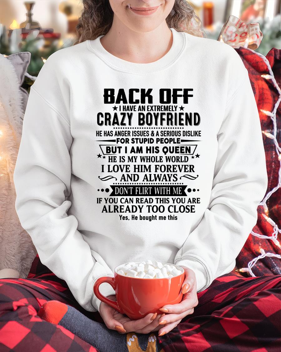 Back Off I Have An Extremely Crazy Boyfriend - - Gift For Wife From Husband - TOBY00 (SKUT-BACKOFF-00)
