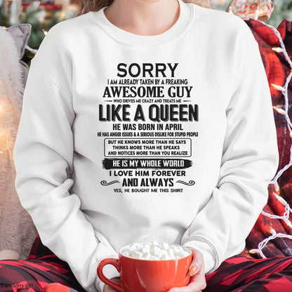 April - Sorry I am already taken by a freaking awesome guy - Gift for Wife From Husband - TOBY04 (SKU08-25-04)